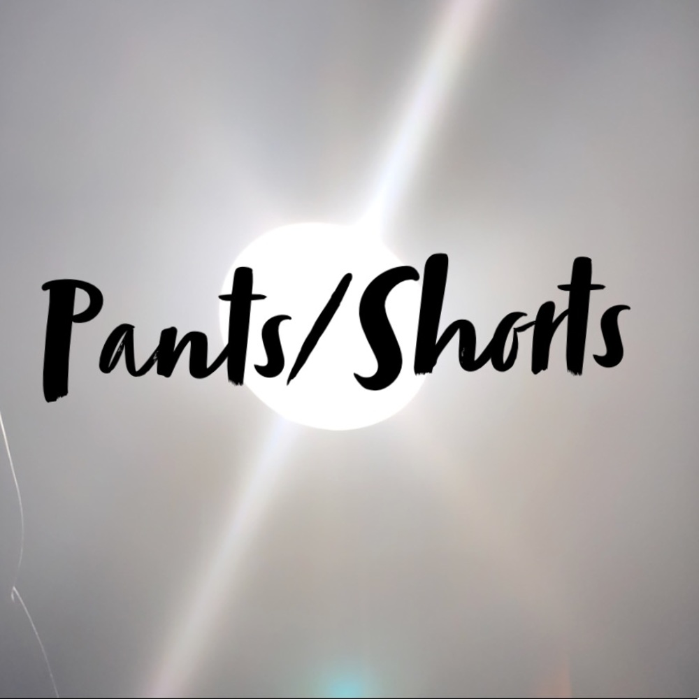 Pants/Shorts/Leggings